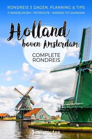 Holland boven Amsterdam Rondreis (PDF)